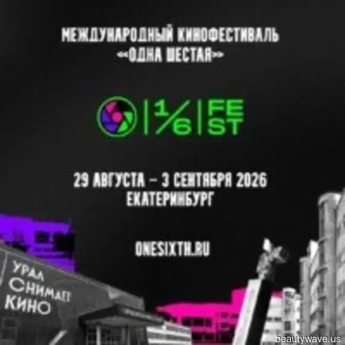 V INTERNATIONAL FILM FESTIVAL "ONE SIXTH" ANNOUNCES DATES OF THE EVENT AND OPENS APPLICATIONS FOR PARTICIPATION IN THE COMPETITION